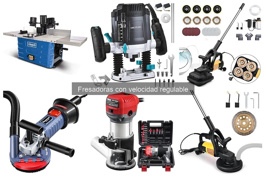 Mejores fresadoras con velocidad regulable para bricolaje