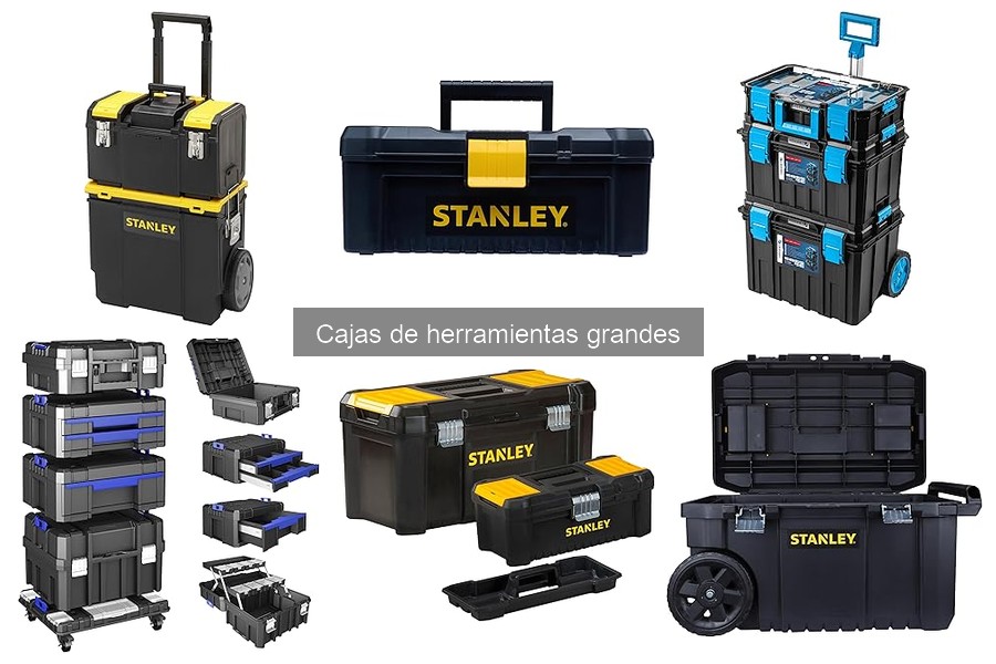 Tipos de cajas de herramientas grandes para bricolaje
