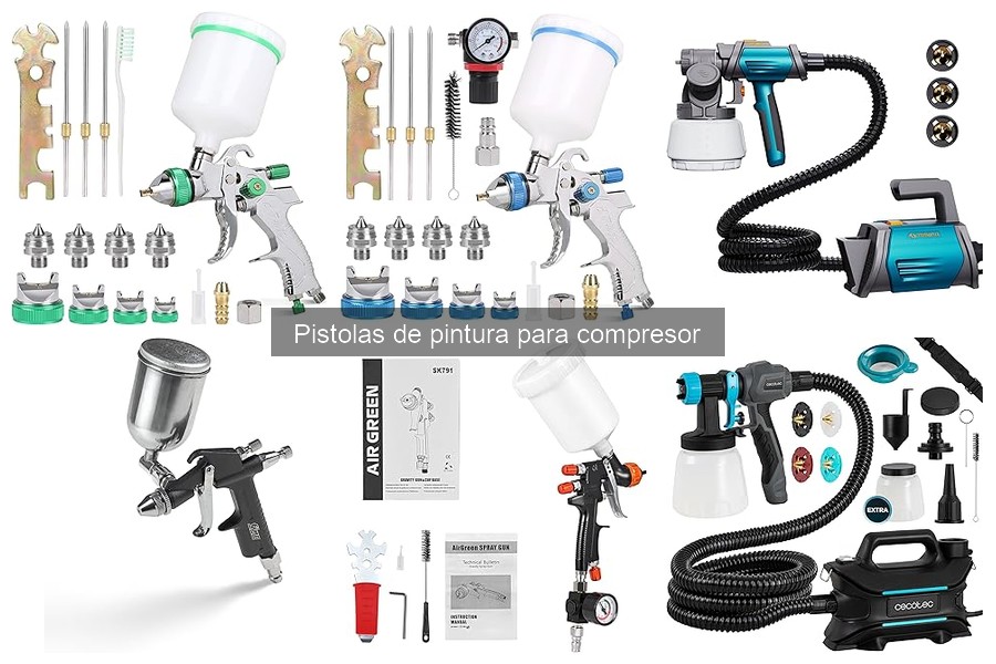 Tipos de pistolas de pintura para compresor: guía completa