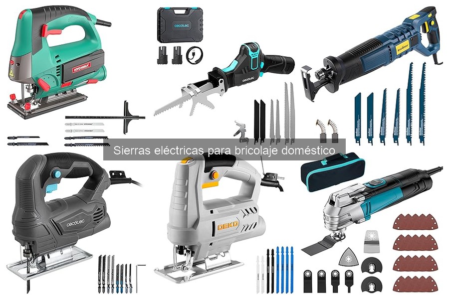 Tipos de Sierras Eléctricas para Bricolaje en Casa