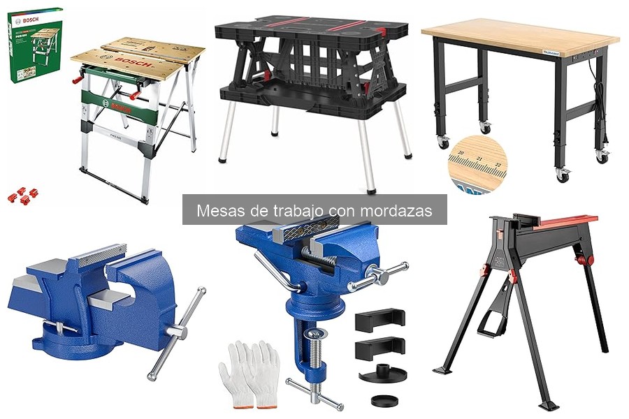 Ventajas de usar mesas de trabajo con mordazas